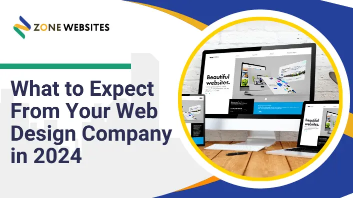 What to Expect From Your Web Design Company in 2024?